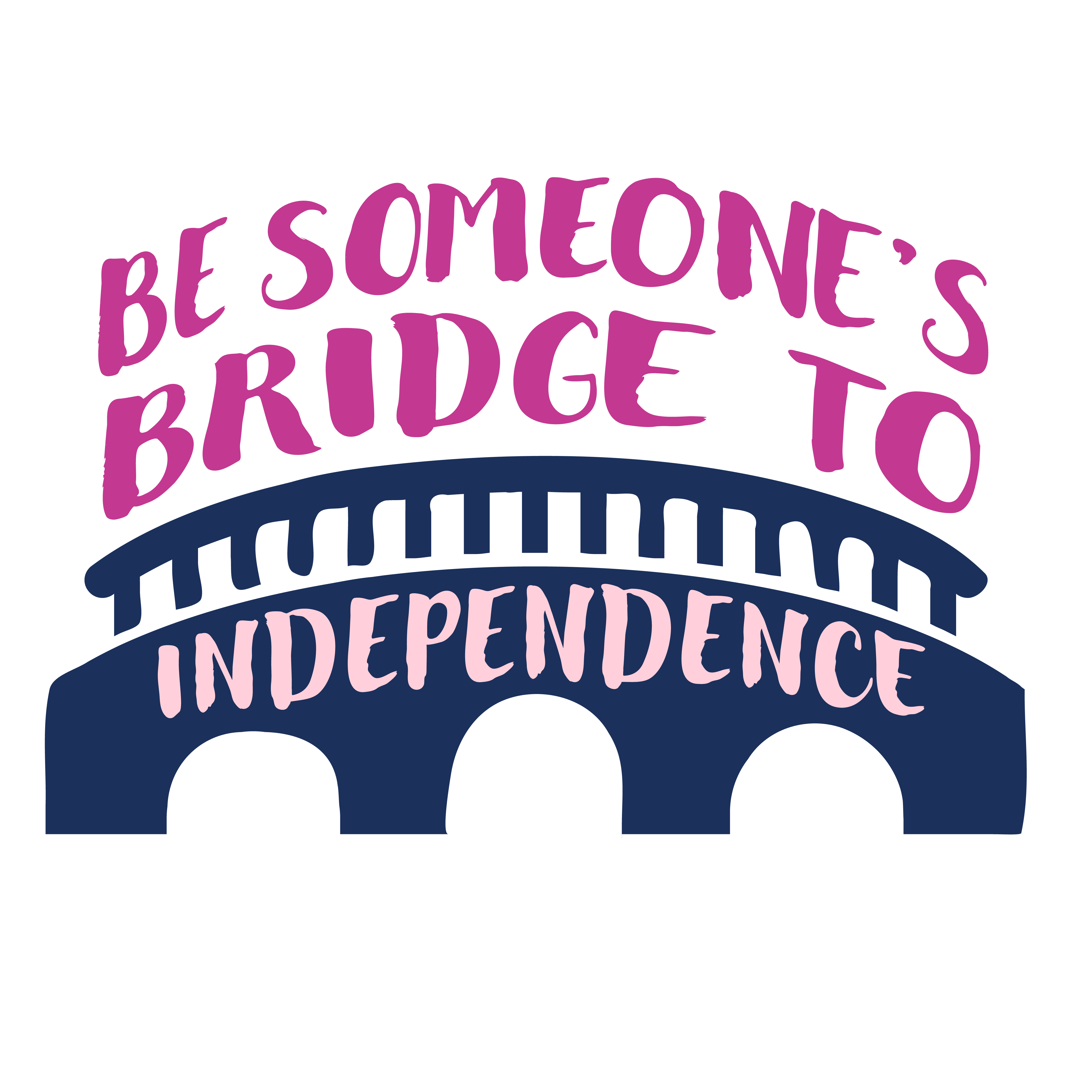 Be Someone's Bridge to Independence banner
