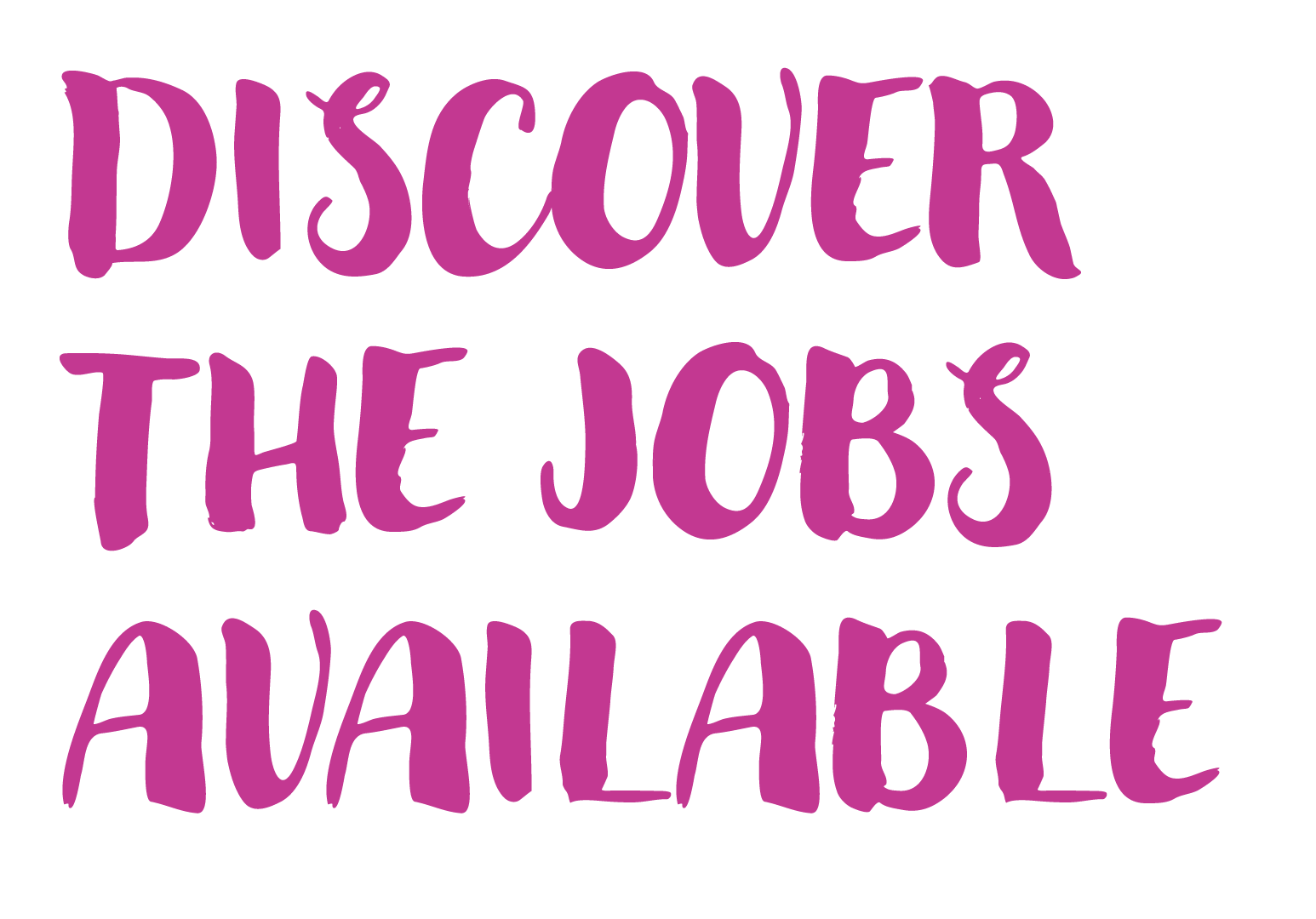 Discover the jobs available banner