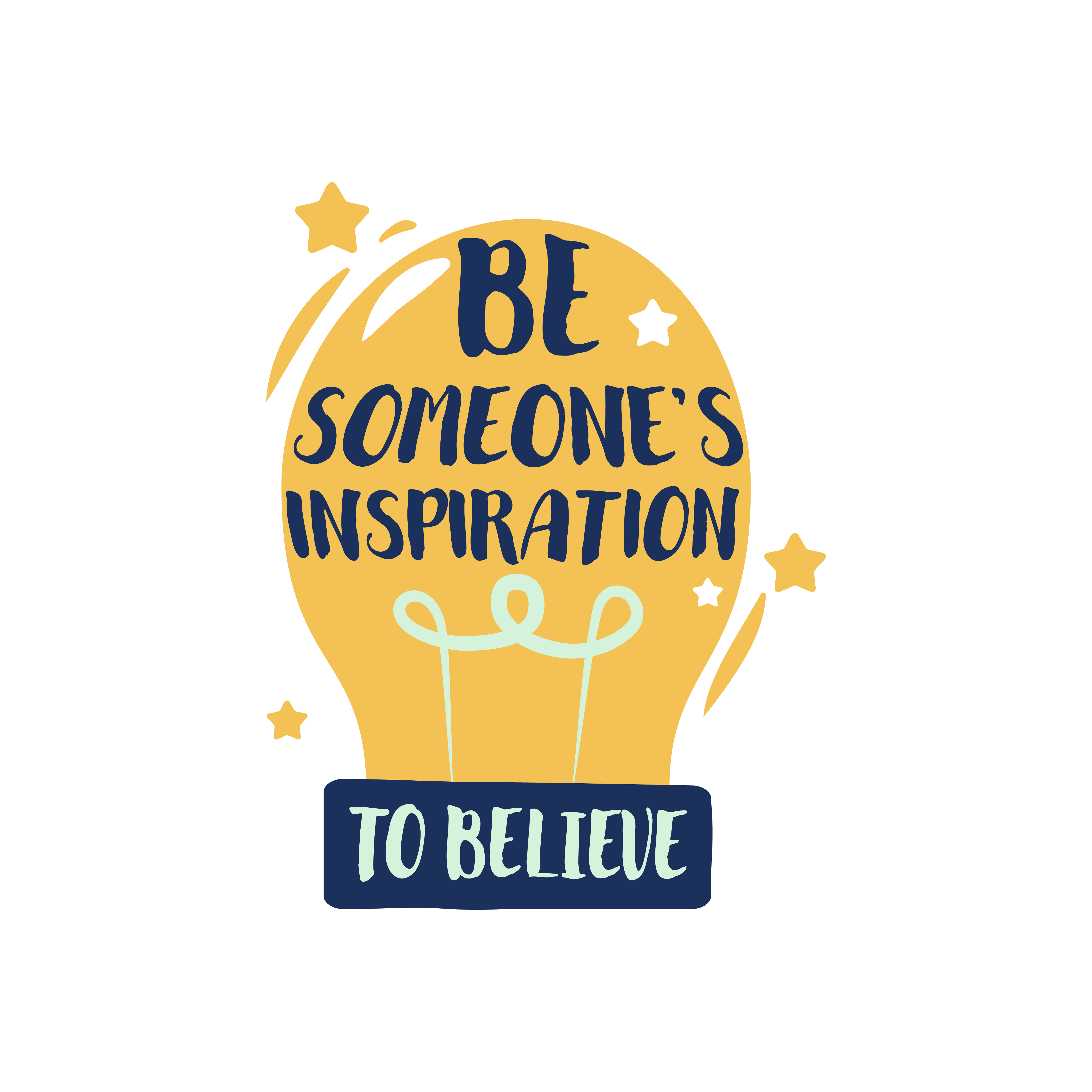 Be Someone's Inspiration to Believe banner